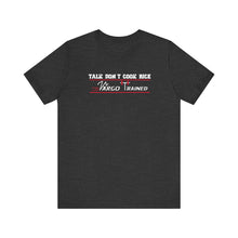 Load image into Gallery viewer, Talk don’t cook rice Unisex Jersey Short Sleeve Tee