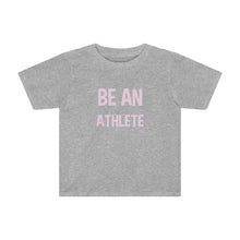 Load image into Gallery viewer, Kids Tee: be an athlete