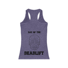 Load image into Gallery viewer, Women's Racerback Tank: day of the deadlift