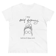 Load image into Gallery viewer, Women's Heavy Cotton Tee: social distancing