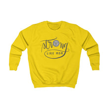 Load image into Gallery viewer, Kids Sweatshirt: strong like mom