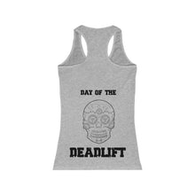 Load image into Gallery viewer, Women's Racerback Tank: day of the deadlift