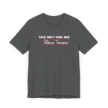 Load image into Gallery viewer, Talk don’t cook rice Unisex Jersey Short Sleeve Tee
