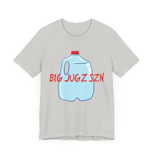 Hydration big jugz szn Unisex Jersey Short Sleeve Tee