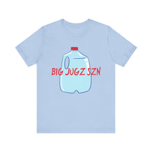 Load image into Gallery viewer, Hydration big jugz szn Unisex Jersey Short Sleeve Tee
