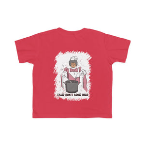 Talk don’t cook rice Kid's Fine Jersey Tee