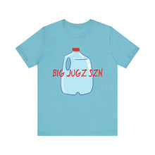 Load image into Gallery viewer, Hydration big jugz szn Unisex Jersey Short Sleeve Tee
