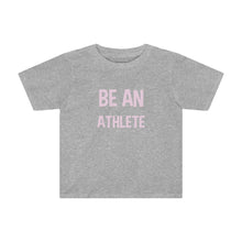 Load image into Gallery viewer, Kids Tee: be an athlete
