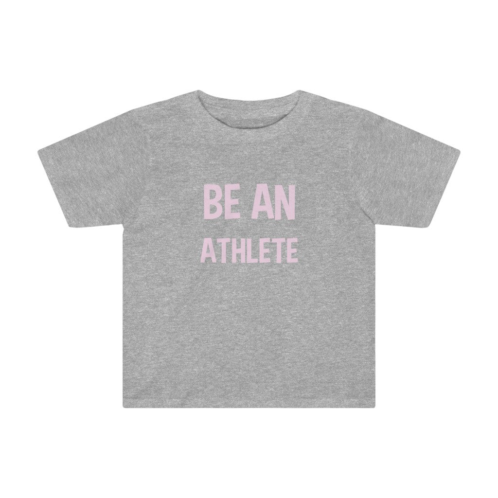 Kids Tee: be an athlete