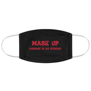 Mask up- Fabric Face Mask