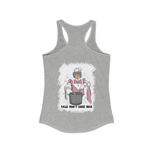 Load image into Gallery viewer, Talk don’t cook rice Women&#39;s Ideal Racerback Tank
