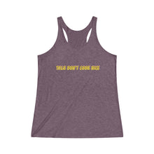 Load image into Gallery viewer, Don’t cook rice, retro Women&#39;s Tri-Blend Racerback Tank
