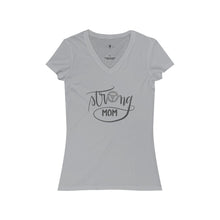 Load image into Gallery viewer, Women&#39;s Jersey Short Sleeve V-Neck Tee: strong mom
